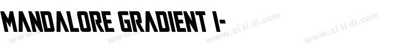 Mandalore Gradient I字体转换